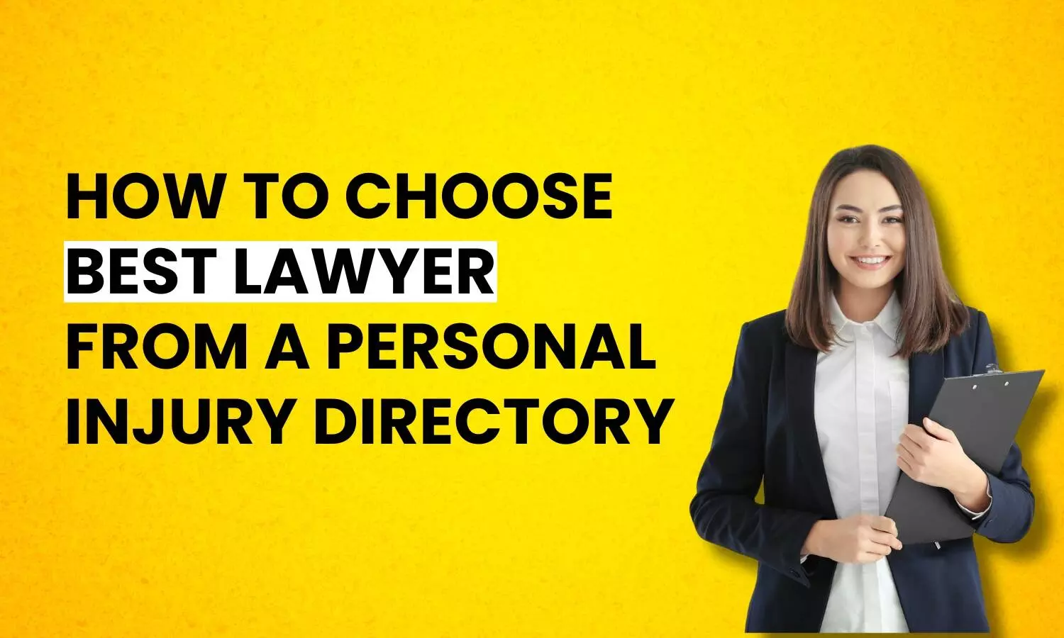 How to Choose the Best Lawyer from a Personal Injury Directory