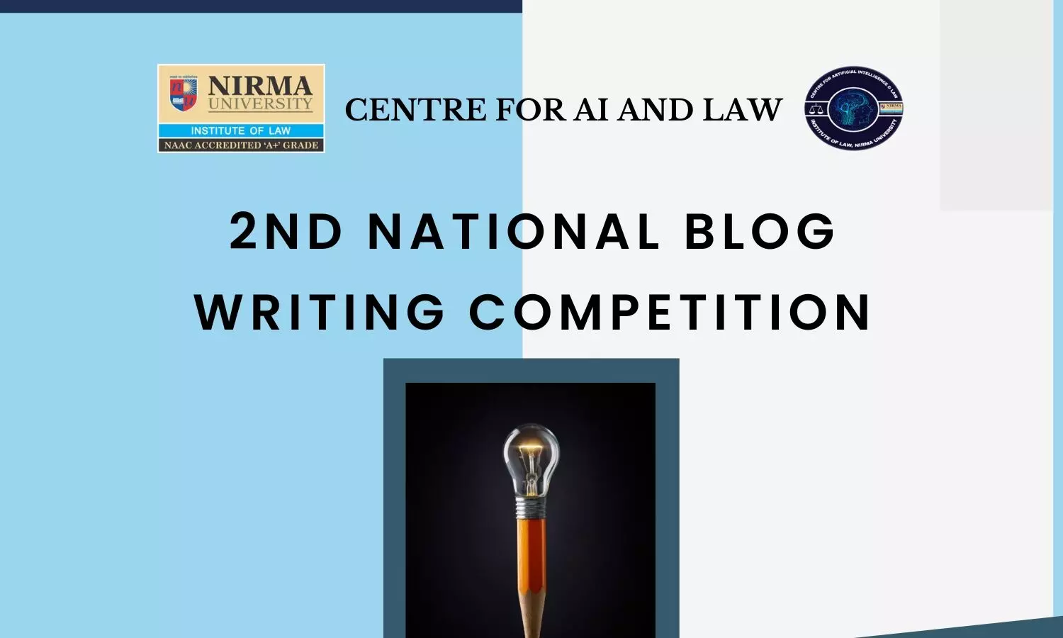 2nd National Blog Writing Competition | Centre for AI and Law, Nirma University
